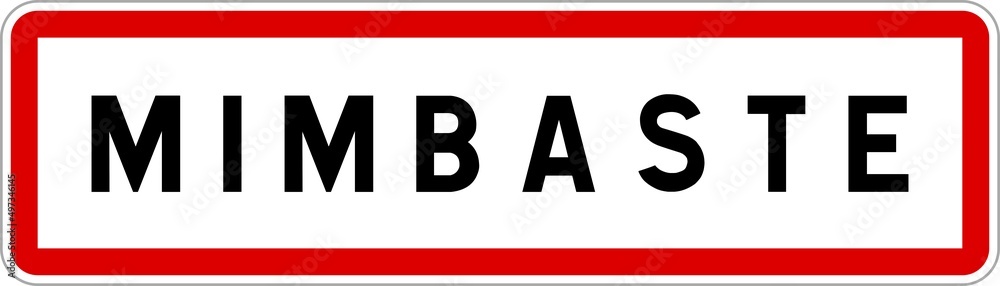 Panneau entrée ville agglomération Mimbaste / Town entrance sign Mimbaste