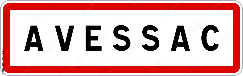 Panneau entrée ville agglomération Avessac / Town entrance sign Avessac Panneau entrée ville agglomération Avessac / Town entrance sign Avessac
