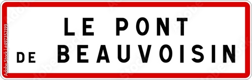 Panneau entrée ville agglomération Le Pont-de-Beauvoisin / Town entrance sign Le Pont-de-Beauvoisin