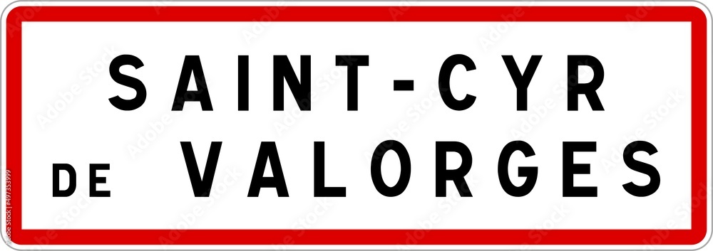Panneau entrée ville agglomération Saint-Cyr-de-Valorges / Town entrance sign Saint-Cyr-de-Valorges