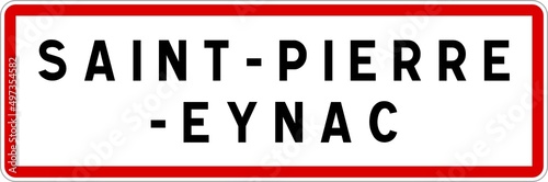 Panneau entrée ville agglomération Saint-Pierre-Eynac / Town entrance sign Saint-Pierre-Eynac