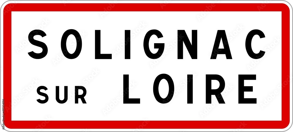 Panneau entrée ville agglomération Solignac-sur-Loire / Town entrance sign Solignac-sur-Loire