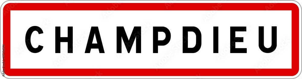Panneau entrée ville agglomération Champdieu / Town entrance sign Champdieu Panneau entrée ville agglomération Champdieu / Town entrance sign Champdieu