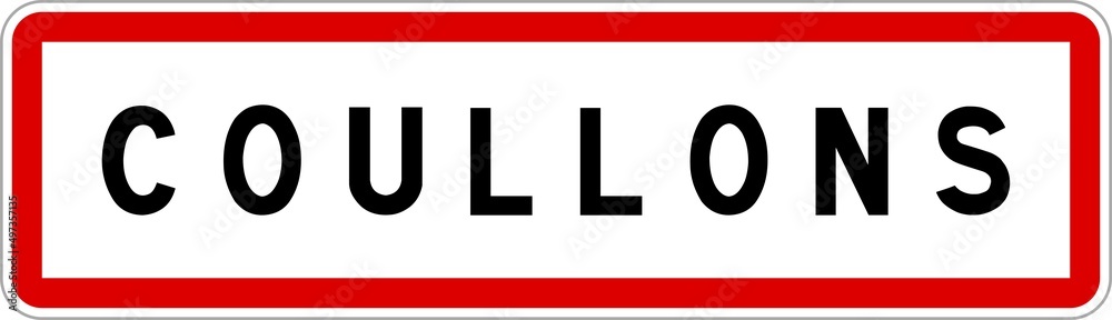 Panneau entrée ville agglomération Coullons / Town entrance sign Coullons Panneau entrée ville agglomération Coullons / Town entrance sign Coullons