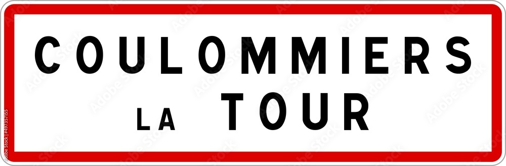 Panneau entrée ville agglomération Coulommiers-la-Tour / Town entrance sign Coulommiers-la-Tour Panneau entrée ville agglomération Coulommiers-la-Tour / Town entrance sign Coulommiers-la-Tour