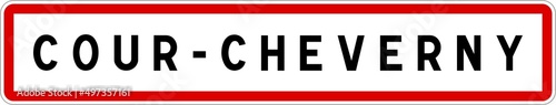 Panneau entrée ville agglomération Cour-Cheverny / Town entrance sign Cour-Cheverny