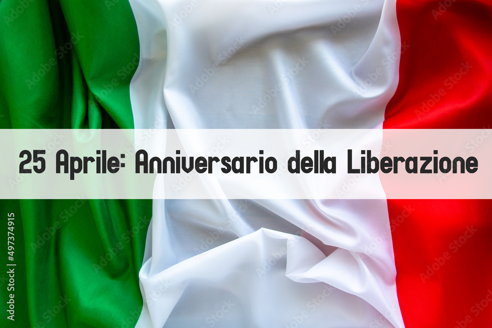 April 25 Liberation Day Text in italian card, italy flag
April 25 Liberation Day Text in italian card, italy flag