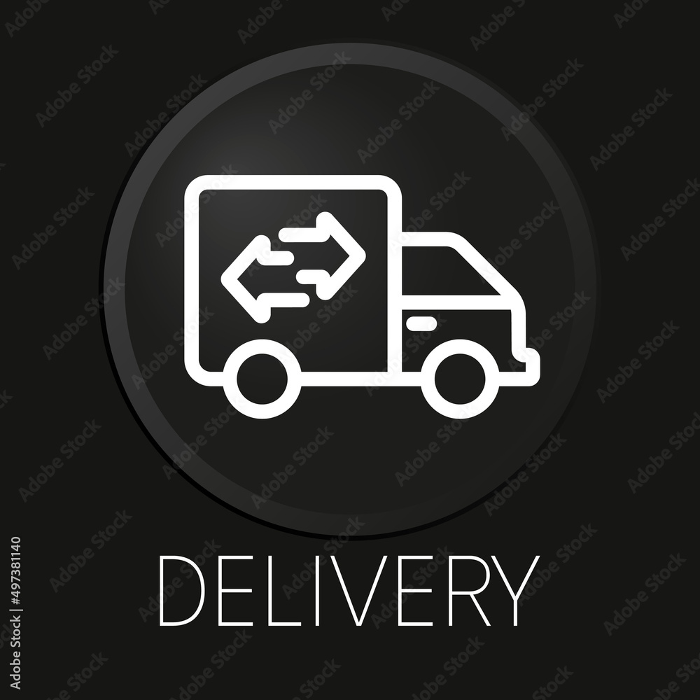 Delivery minimal vector line icon on 3D button isolated on black background. Premium Vector. Delivery minimal vector line icon on 3D button isolated on black background. Premium Vector.
