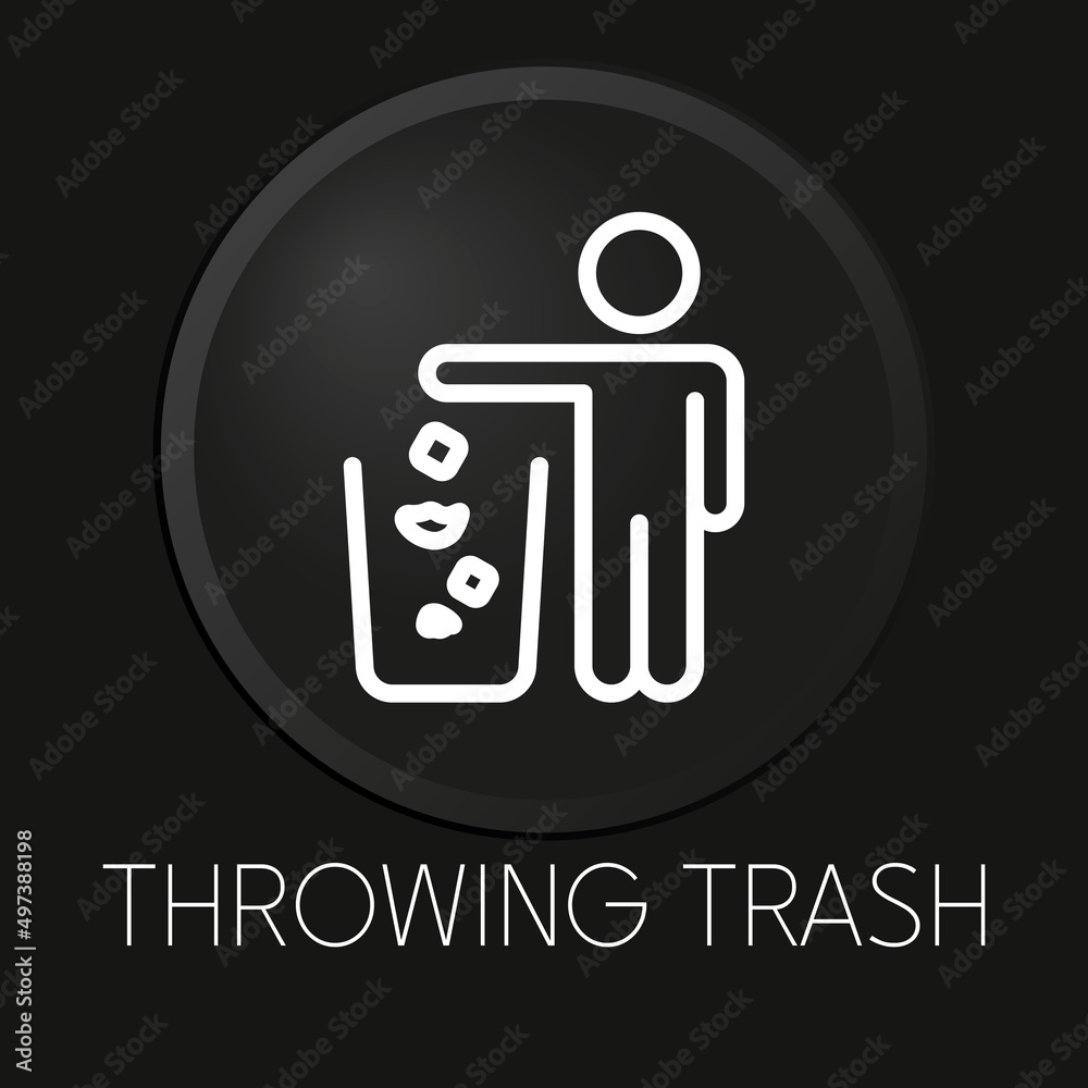 Throwing trash minimal vector line icon on 3D button isolated on black background. Premium Vector. Throwing trash minimal vector line icon on 3D button isolated on black background. Premium Vector.