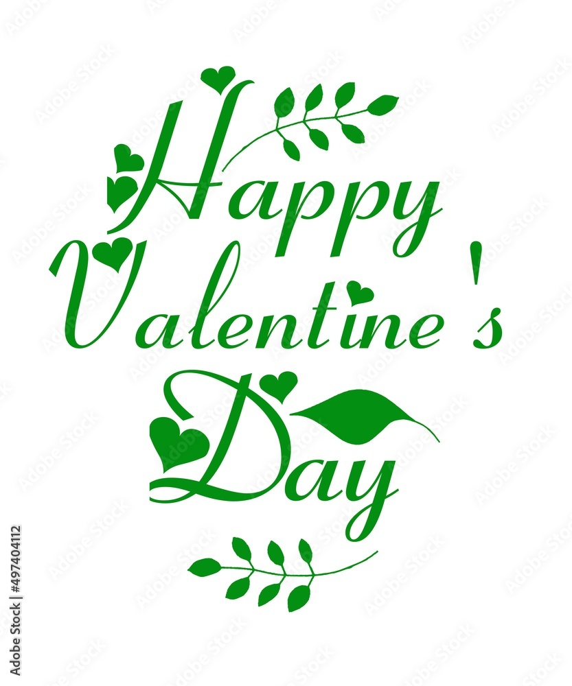 Fototapeta premium Happy Valentine's day green letter celebration white back ground
