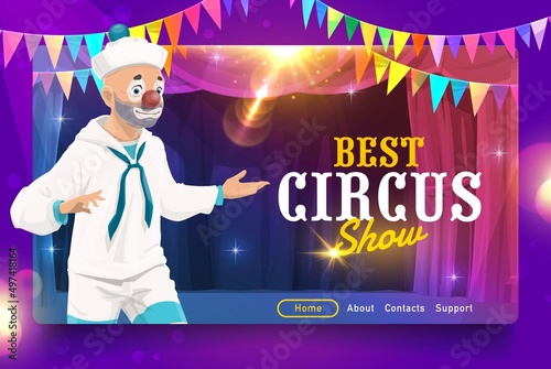 Shapito circus landing page, cartoon sailor clown on circus stage. Vector web banner with funnyman character on big top arena perform magic show. Carnival funster or jester in marine costume on scene photo