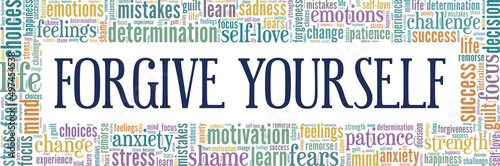 Forgive Yourself conceptual vector illustration word cloud isolated on white background.
