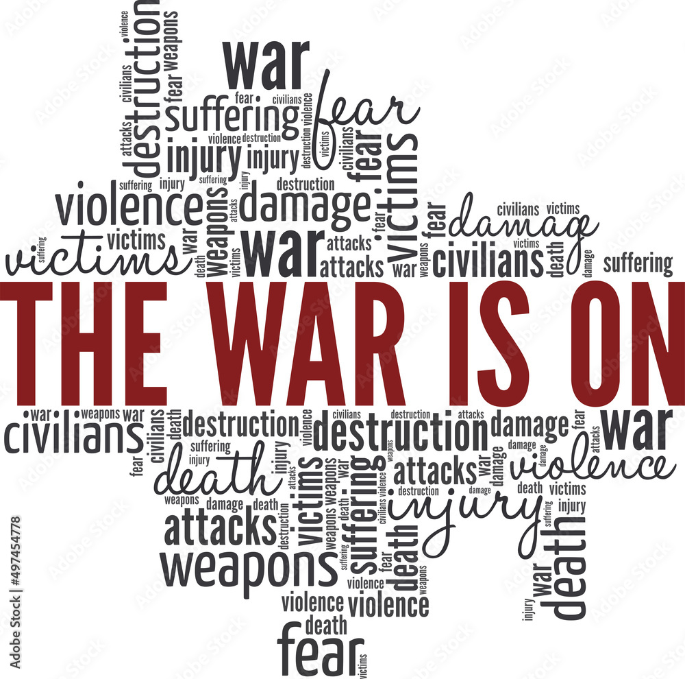 The War is On conceptual vector illustration word cloud isolated on white background. The War is On conceptual vector illustration word cloud isolated on white background.