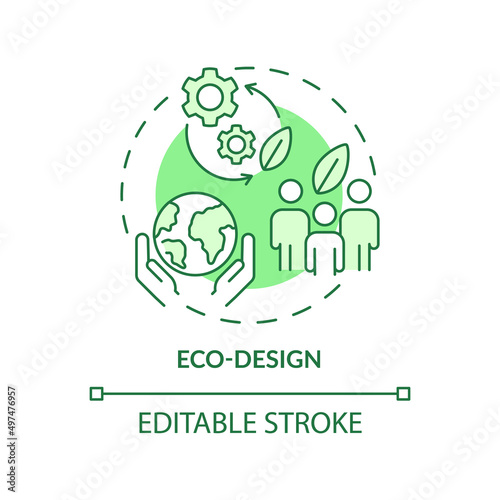 Eco-design green concept icon. Sustainable organization. Area of industrial ecology abstract idea thin line illustration. Isolated outline drawing. Editable stroke. Arial, Myriad Pro-Bold fonts used