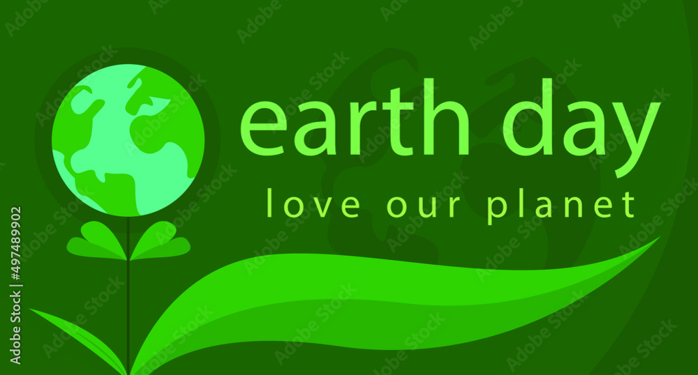 international earth day. earth in green, environmental problems and invironmental, protectoin. flat vector illustration.