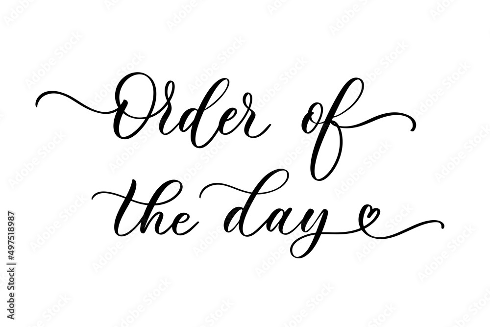 Order of the day calligraphy inscription for wedding day.
