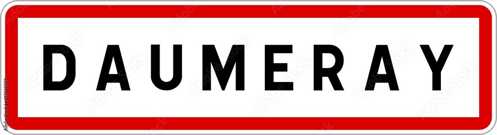 Panneau entrée ville agglomération Daumeray / Town entrance sign Daumeray Panneau entrée ville agglomération Daumeray / Town entrance sign Daumeray