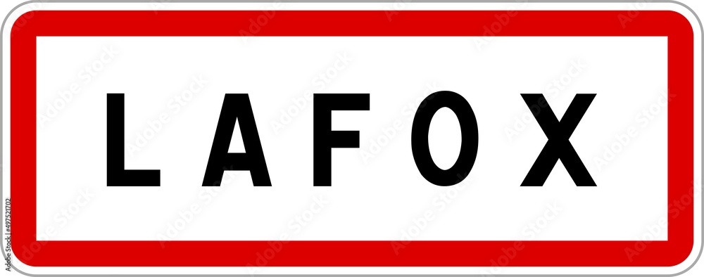 Panneau entrée ville agglomération Lafox / Town entrance sign Lafox Panneau entrée ville agglomération Lafox / Town entrance sign Lafox