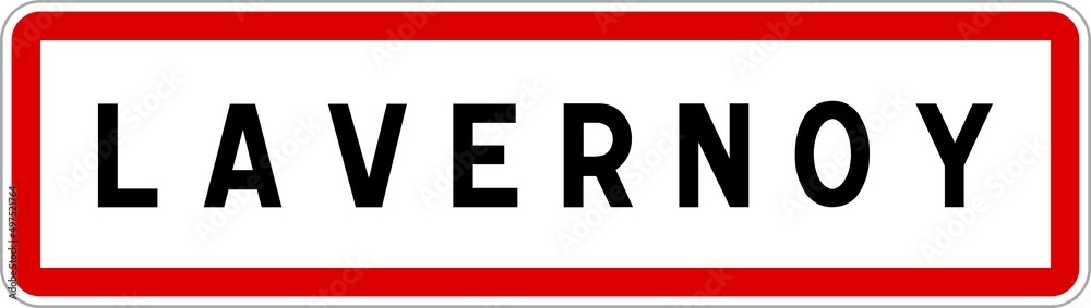 Panneau entrée ville agglomération Lavernoy / Town entrance sign Lavernoy Panneau entrée ville agglomération Lavernoy / Town entrance sign Lavernoy