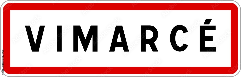 Panneau entrée ville agglomération Vimarcé / Town entrance sign Vimarcé Panneau entrée ville agglomération Vimarcé / Town entrance sign Vimarcé