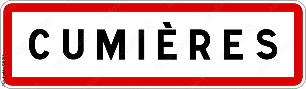 Panneau entrée ville agglomération Cumières / Town entrance sign Cumières Panneau entrée ville agglomération Cumières / Town entrance sign Cumières