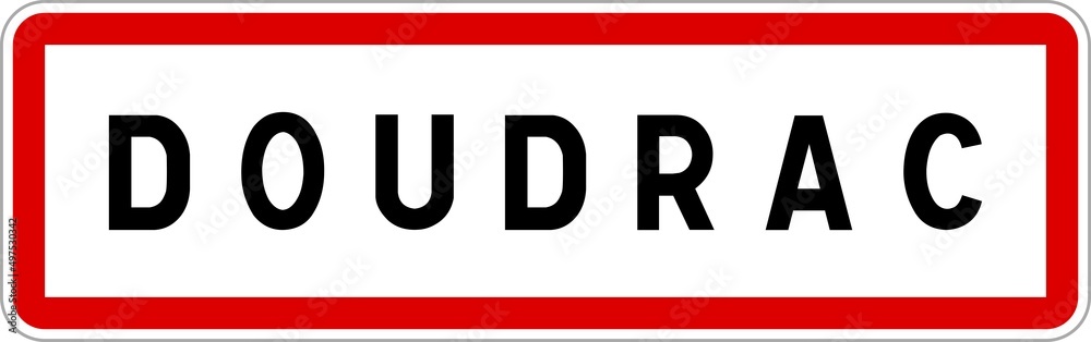 Panneau entrée ville agglomération Doudrac / Town entrance sign Doudrac