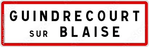 Panneau entrée ville agglomération Guindrecourt-sur-Blaise / Town entrance sign Guindrecourt-sur-Blaise