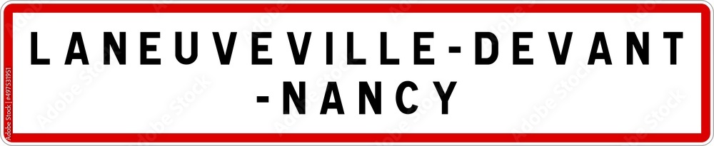 Panneau entrée ville agglomération Laneuveville-devant-Nancy / Town entrance sign Laneuveville-devant-Nancy Panneau entrée ville agglomération Laneuveville-devant-Nancy / Town entrance sign Laneuveville-devant-Nancy