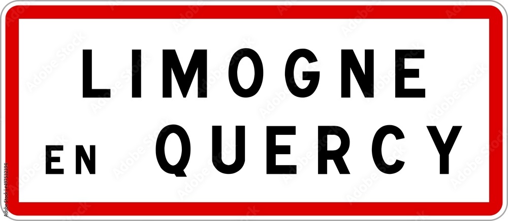 Panneau entrée ville agglomération Limogne-en-Quercy / Town entrance sign Limogne-en-Quercy