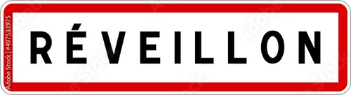 Panneau entrée ville agglomération Réveillon / Town entrance sign Réveillon