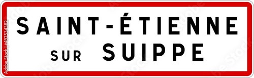 Panneau entrée ville agglomération Saint-Étienne-sur-Suippe / Town entrance sign Saint-Étienne-sur-Suippe