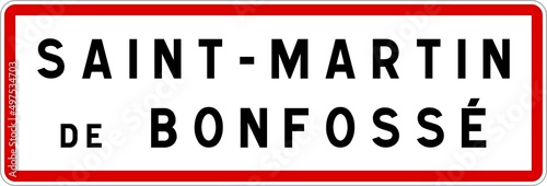 Panneau entrée ville agglomération Saint-Martin-de-Bonfossé / Town entrance sign Saint-Martin-de-Bonfossé