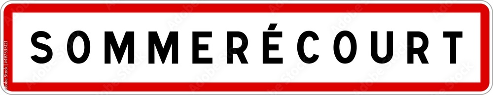 Panneau entrée ville agglomération Sommerécourt / Town entrance sign Sommerécourt Panneau entrée ville agglomération Sommerécourt / Town entrance sign Sommerécourt