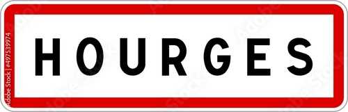 Panneau entrée ville agglomération Hourges / Town entrance sign Hourges