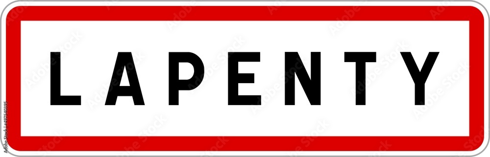 Panneau entrée ville agglomération Lapenty / Town entrance sign Lapenty Panneau entrée ville agglomération Lapenty / Town entrance sign Lapenty