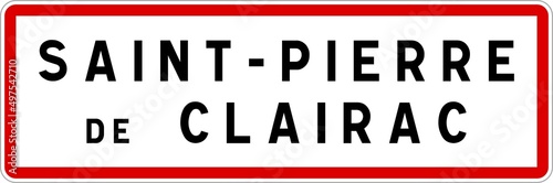 Panneau entrée ville agglomération Saint-Pierre-de-Clairac / Town entrance sign Saint-Pierre-de-Clairac