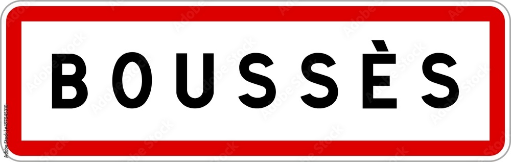 Panneau entrée ville agglomération Boussès / Town entrance sign Boussès Panneau entrée ville agglomération Boussès / Town entrance sign Boussès
