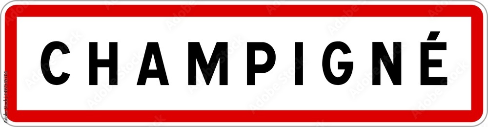 Panneau entrée ville agglomération Champigné / Town entrance sign Champigné Panneau entrée ville agglomération Champigné / Town entrance sign Champigné