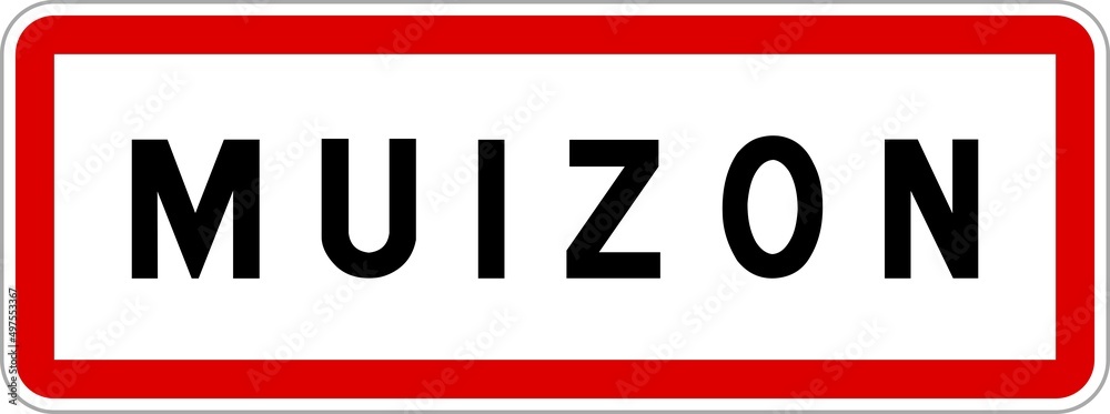 Panneau entrée ville agglomération Muizon / Town entrance sign Muizon Panneau entrée ville agglomération Muizon / Town entrance sign Muizon