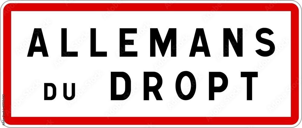 Panneau entrée ville agglomération Allemans-du-Dropt / Town entrance sign Allemans-du-Dropt Panneau entrée ville agglomération Allemans-du-Dropt / Town entrance sign Allemans-du-Dropt
