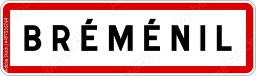 Panneau entrée ville agglomération Bréménil / Town entrance sign Bréménil