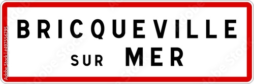 Panneau entrée ville agglomération Bricqueville-sur-Mer / Town entrance sign Bricqueville-sur-Mer