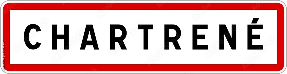 Panneau entrée ville agglomération Chartrené / Town entrance sign Chartrené
