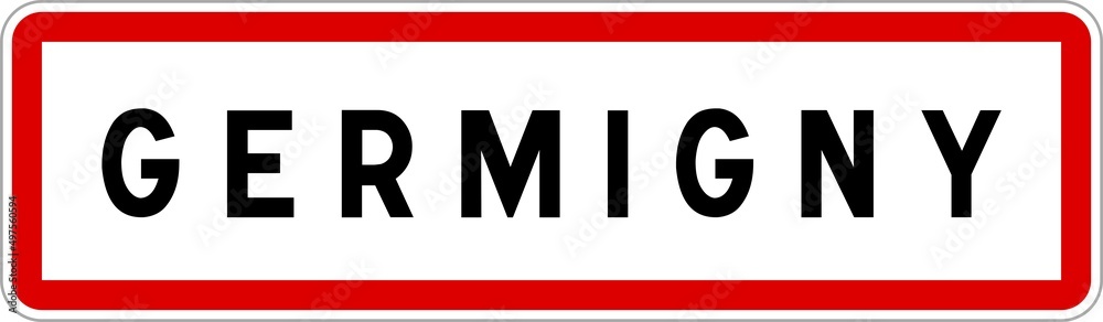 Panneau entrée ville agglomération Germigny / Town entrance sign Germigny