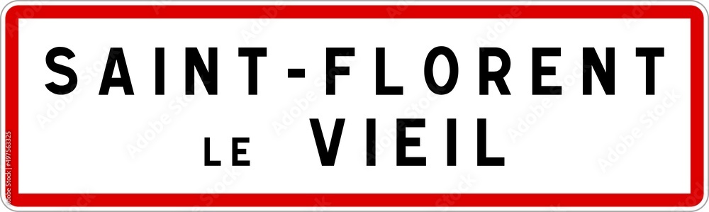 Panneau entrée ville agglomération Saint-Florent-le-Vieil / Town entrance sign Saint-Florent-le-Vieil