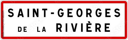 Panneau entrée ville agglomération Saint-Georges-de-la-Rivière / Town entrance sign Saint-Georges-de-la-Rivière