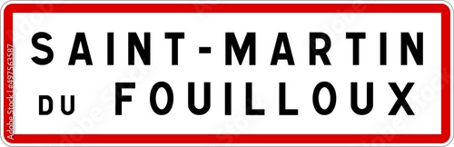 Panneau entrée ville agglomération Saint-Martin-du-Fouilloux / Town entrance sign Saint-Martin-du-Fouilloux