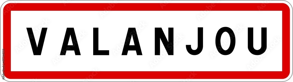Panneau entrée ville agglomération Valanjou / Town entrance sign Valanjou Panneau entrée ville agglomération Valanjou / Town entrance sign Valanjou