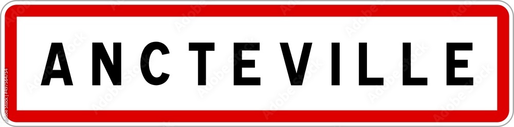 Fototapeta premium Panneau entrée ville agglomération Ancteville / Town entrance sign Ancteville