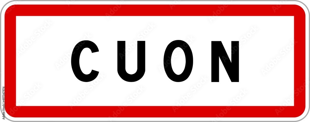 Panneau entrée ville agglomération Cuon / Town entrance sign Cuon Panneau entrée ville agglomération Cuon / Town entrance sign Cuon